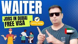 Waiter Jobs in Dubai  Waiter Job Interview  Waiter Job Salary in Dubai For Freshers