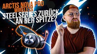 Das BESTE Wireless Gaming Headset 2022?   Steelseries Arctis Nova Pro Wireless  Review  Deutsch
