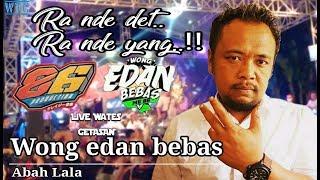 RA NDUE DET RA NDUE YANKMG 86 PROWONG EDAN BEBASABAH LALA