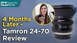 Tamron 24-70mm F2.8 for Canon Review 4 Months Later 2020