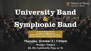 University of Missouri Symphonic Band & University Band