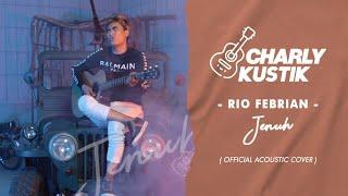 Charly Van Houten - Jenuh  Rio Febrian  - Official Acoustic Cover 16