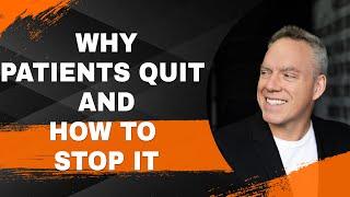 Why Patients Quit & How to Stop it  Chiropractic Success   Dr. Tory Robson