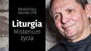 Liturgia. Misterium życia