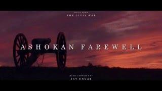 The Civil War Soundtrack - Ashokan Farewell