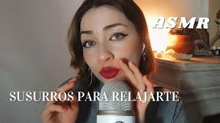 ASMR SUSURROS para relajarte   Asmr Argentina 