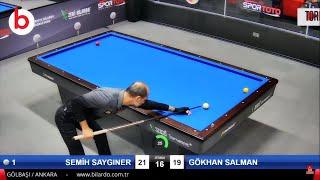 Semih SAYGINER Vs Gökhan SALMAN SEMİ  FİNAL 3 BANT BİLARDO 2022 1.ETAP 3 Cushion Billiards 당구 3 쿠션