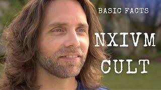 The Basic Facts About the NXIVM Cult