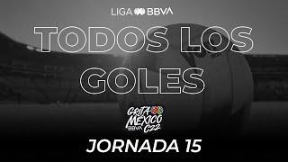 Todos los Goles - Jornada 15  Liga BBVA MX  Grita México C22