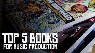 Top 5 Books For Music Production HoboRec Bull Sessions #11