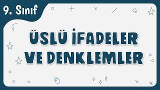 Üslü İfadeler ve Denklemler  9.Sınıf Matematik  TYT 2022