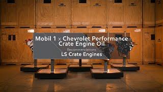 LS Crate Engines  Mobil 1 x Chevrolet Performance Oil Recommendation