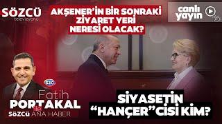 Fatih Portakal ile Sözcü Ana Haber 6 Haziran