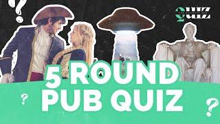 5 ROUND PUB QUIZ Can you answer all 50 questions?