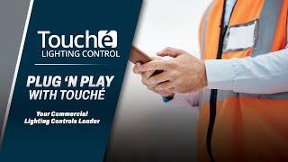 Plug n play with Touché
