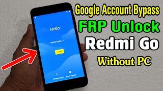 Xiaomi Redmi Go M1903C3GI FRP Unlock or Google Account Bypass Easy Trick Without PC