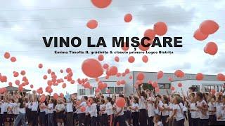 Vino la miscare - Emima Timofte ft. grădinița & clasele primare Logos Bistrița