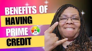 The TRUTH About PRIME CREDIT How To Get There