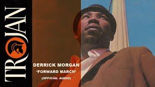 Derrick Morgan - Forward March Official Audio