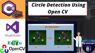 OpenCv & EmguCv C# Tutorial 07 - How to Detect Circle Objects Using Open CV With C#  Source Code