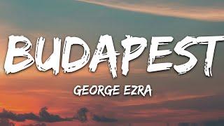 George Ezra - Budapest Lyrics
