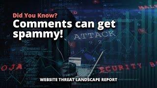 Comments can get spammy  #websitesecurity #threatreport #sucurisecurity