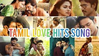 Tamil Love songs hits in 2k kids  Tamil Love Songs  Tamil latest hits song  Jukebox