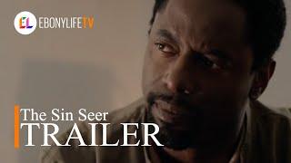 THE SIN SEER - Season 1  Trailer  EbonyLife TV