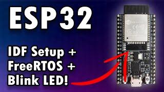 Getting Started with the ESP32 Development Board    Programming an ESP32 in CC++
