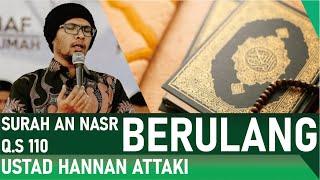 QS 110 Hafalan Surat  An Nasr - Ustad Hanan Attaki