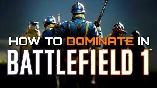 Battlefield 1 Tips to Help You Dominate and Die Less Battlefield 1 Guides