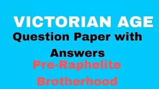 VICTORIAN AGE QUESTION PAPER WITH ANSWERS