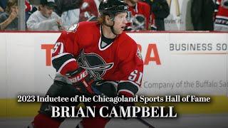 Brian Campbell Hall of Fame Induction Documentary