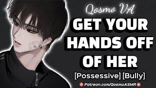 Possessive Bully Finds You.. M4F Soft Voice Boyfriend ASMR Audio Roleplay