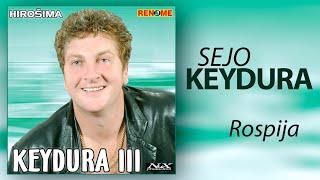 Sejo Keydura - Rospija - Audio 2004