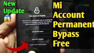 All Mi Account Free Bypass Permanent Unlock Without Pc Miui 1112 Android 1011 New Update 100% Work