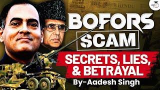 Indias BOFORS Scam Case Story Impact on Rajiv Gandhi’s Leadership and Congress  UPSC CSE GS2 GS4