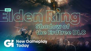 Elden Ring Shadow of the Erdtree  New Gameplay Today