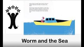 Worm and the Sea