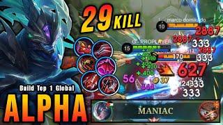 29 Kills + MANIAC This Red Build for Alpha is Broken - Build Top 1 Global Alpha  MLBB