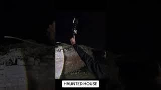 Haunted House #ghost #wohkyaha #hountedhouse #ahauntedhouse