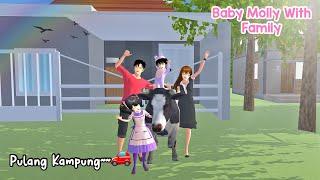 Baby Molly With Family PULANG KAMPUNG  Drama sakura school simulator