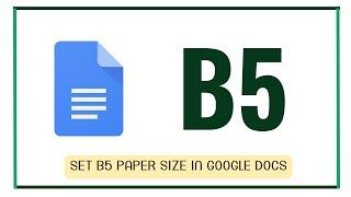 Set B5 Paper Size in Google Docs