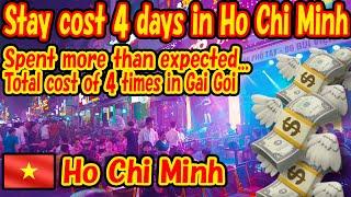 In fact discovered I was spending too much money in Ho Chi Minh City. Consider how I can save money