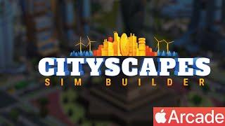 Cityscapes Sim Builder - Build the best cities  Apple Arcade