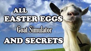 Goat Simulator All Easter Eggs And Secrets  Part 1