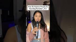 How To IMPRESS People As You Sing Karaoke 