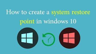 how to create a system restore point in windows 10