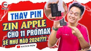 Review THAY PIN APPLE CHÍNH HÃNG cho iPhone 11 promax 2024