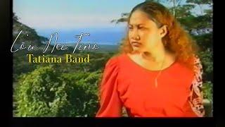 TATIANA BAND - LOU NEI TINO